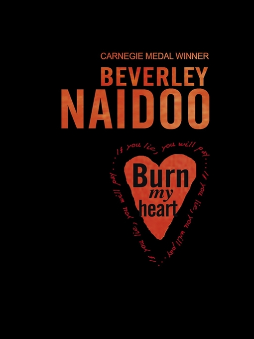 Title details for Burn My Heart by Beverley Naidoo - Available